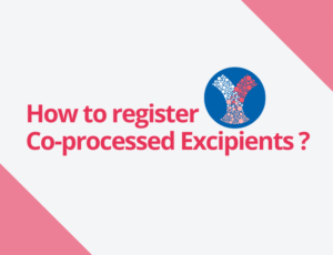 How to register co-processed excipients?