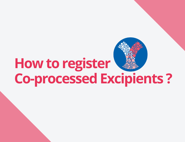 How to register co-processed excipients?