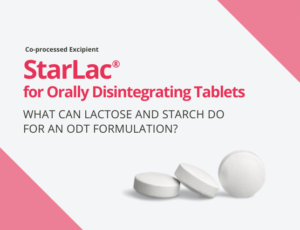 StarLac for ODT Formulations